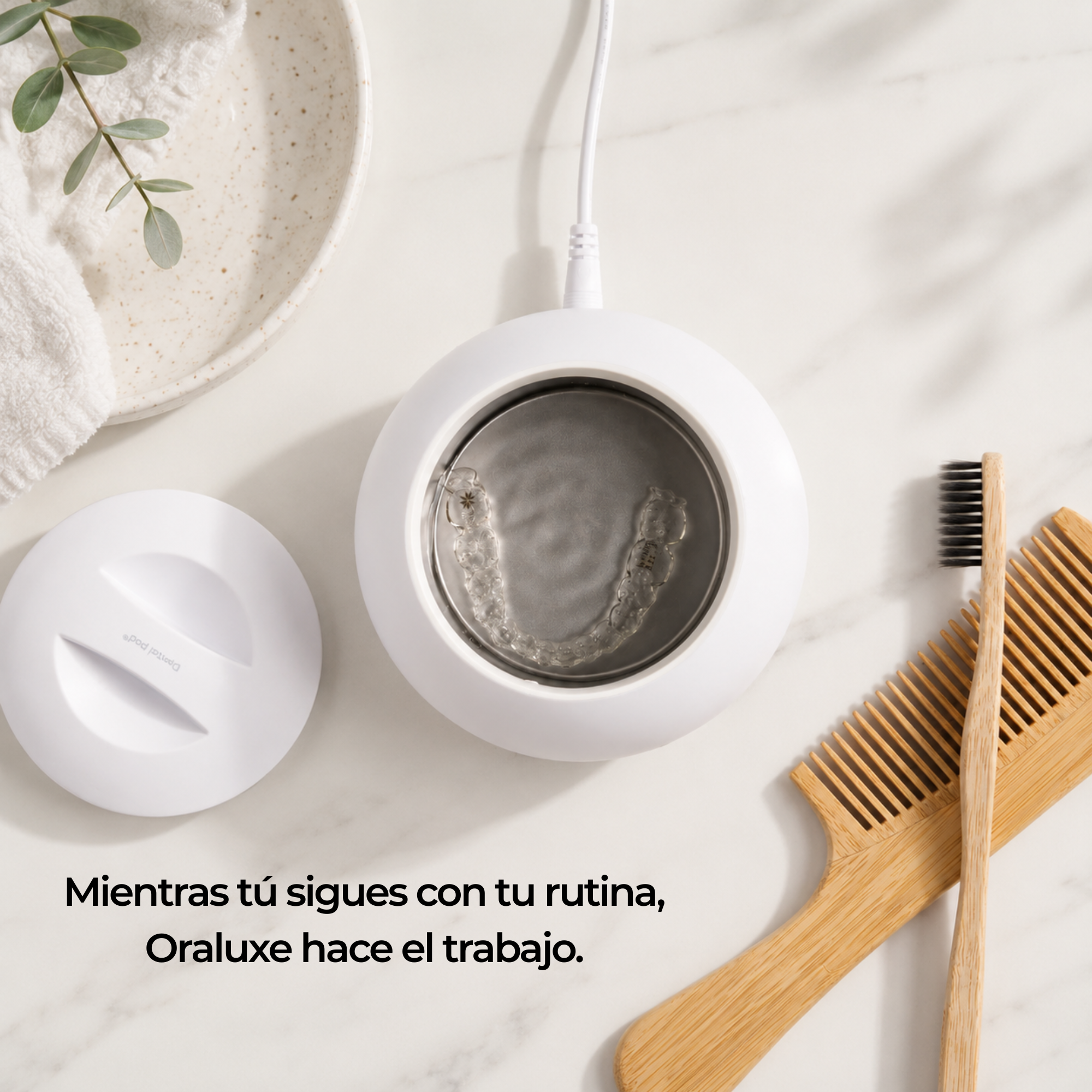 x2 Oraluxe™ Tu aparato parece limpio. No lo está.